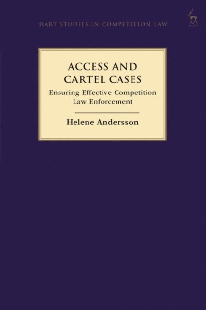 Helene Andersson - Access and Cartel Cases, E-bok