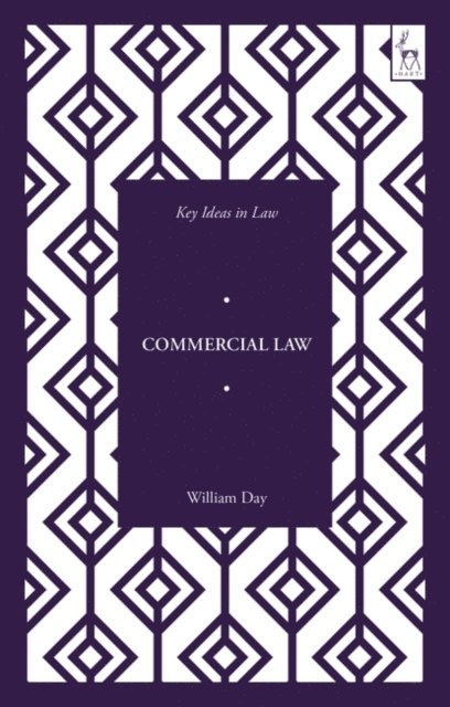 William Day - Key Ideas in Commercial Law, E-bok