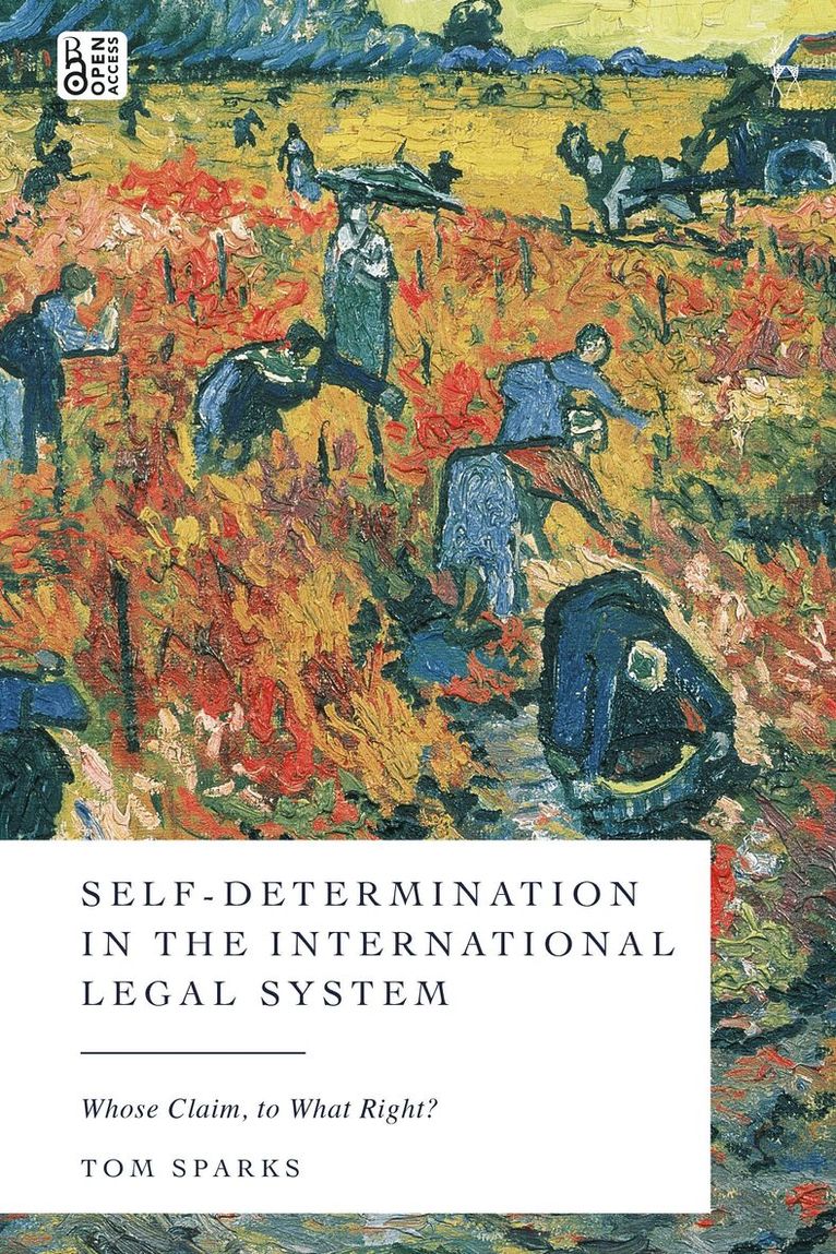 Tom Sparks - Self-Determination in the International Legal System, Häftad