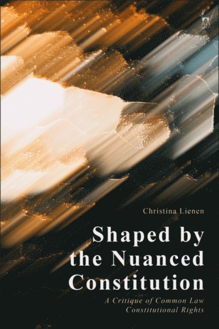 Christina Lienen - Shaped by the Nuanced Constitution, E-bok. Tillgänglighet: Lägg i varukorg