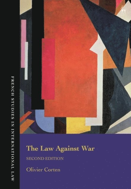 Olivier Corten - Law Against War, E-bok