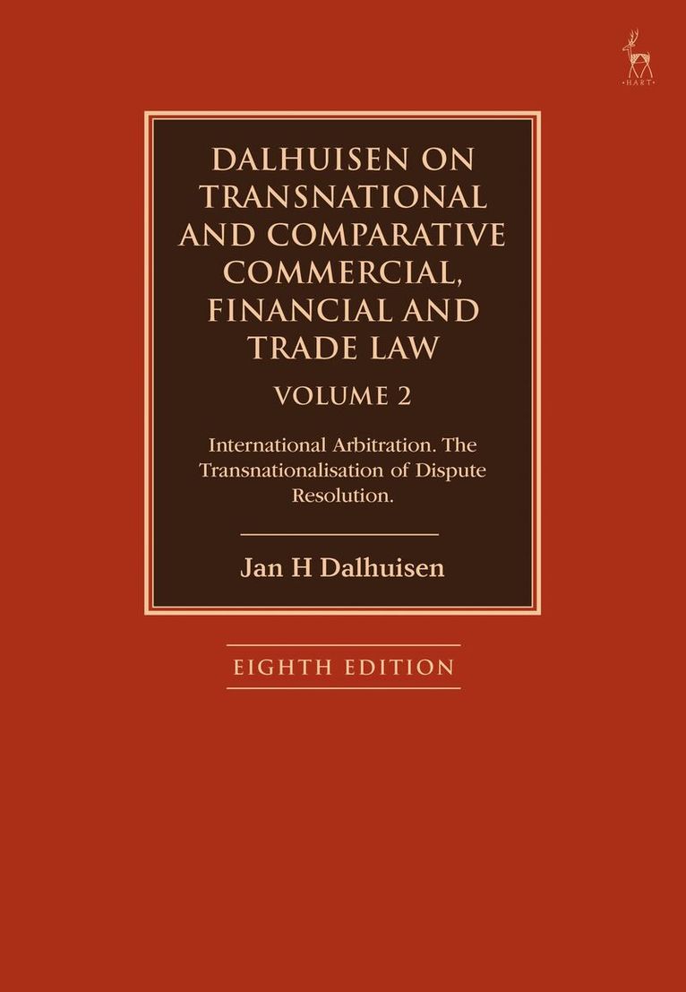 Jan H Dalhuisen - Dalhuisen on Transnational and Comparative Commercial, Financial and Trade Law Volume 2, Häftad