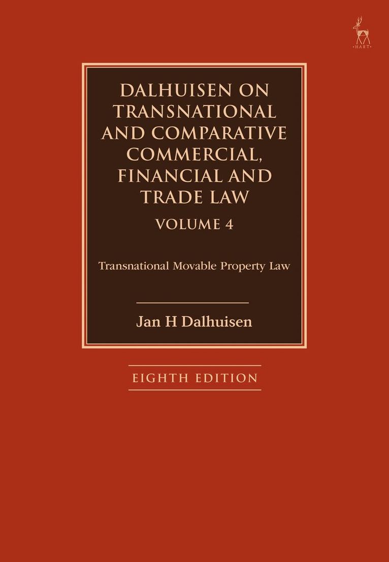 Jan H Dalhuisen - Dalhuisen on Transnational and Comparative Commercial, Financial and Trade Law Volume 4, Häftad
