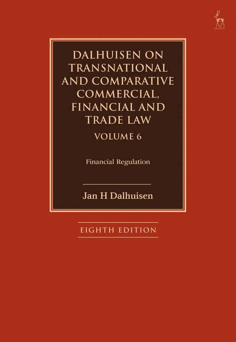 Jan H Dalhuisen - Dalhuisen on Transnational and Comparative Commercial, Financial and Trade Law Volume 6, Häftad