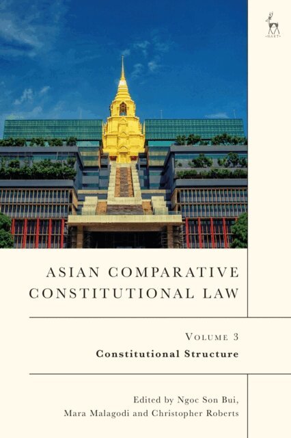 Ngoc Son Bui, Mara Malagodi, Christopher Roberts - Asian Comparative Constitutional Law, Volume 3, E-bok