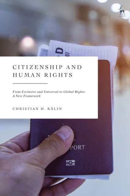 Christian H Kälin - Citizenship and Human Rights, E-bok