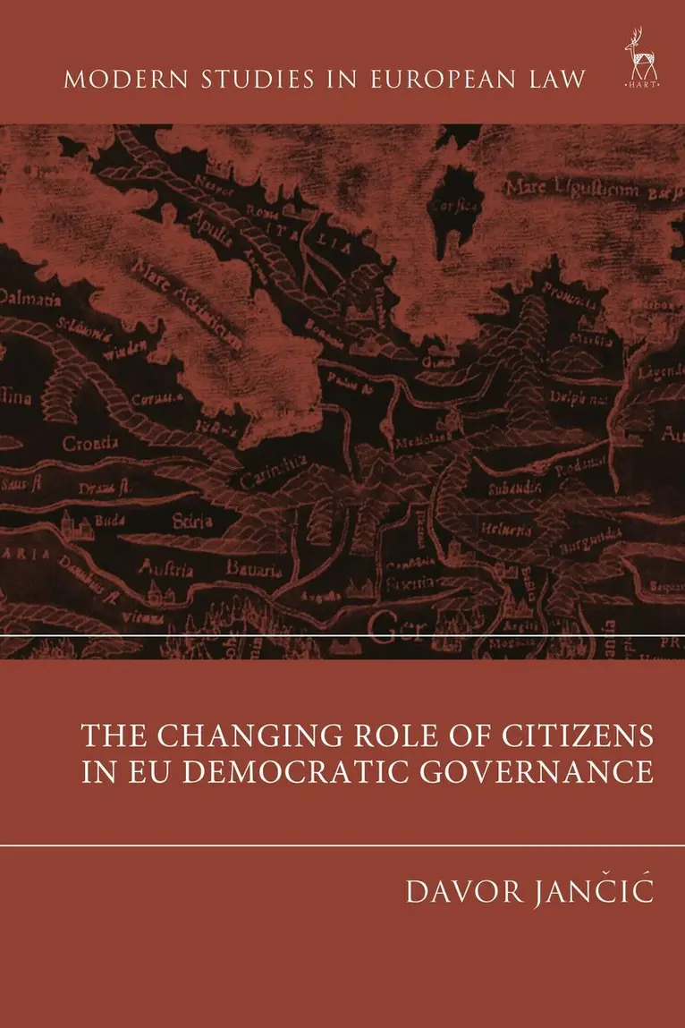 Davor Jancic - Changing Role of Citizens in EU Democratic Governance, Häftad. Tillgänglighet: Lägg i varukorg