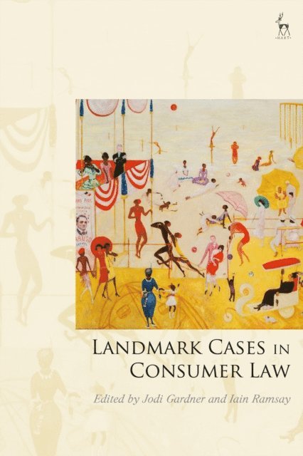 Jodi Gardner, Iain Ramsay - Landmark Cases in Consumer Law, E-bok