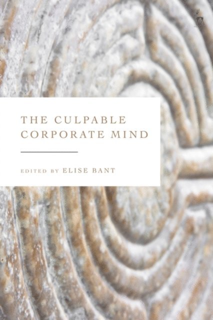 Elise Bant - Culpable Corporate Mind, E-bok