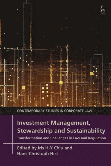 Iris H-Y Chiu, Hans-Christoph Hirt - Investment Management, Stewardship and Sustainability, E-bok