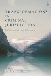 Transformations in Criminal Jurisdiction