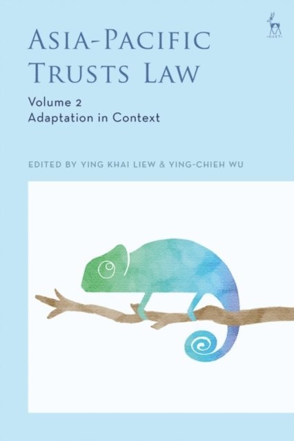 Ying Khai Liew, Ying-Chieh Wu - Asia-Pacific Trusts Law, Volume 2, E-bok