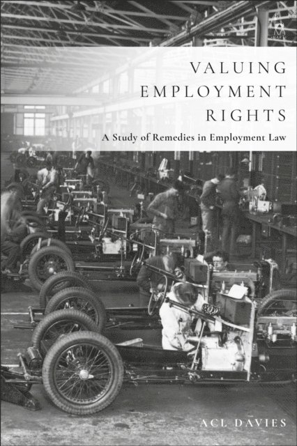 ACL Davies - Valuing Employment Rights, E-bok. Tillgänglighet: Lägg i varukorg