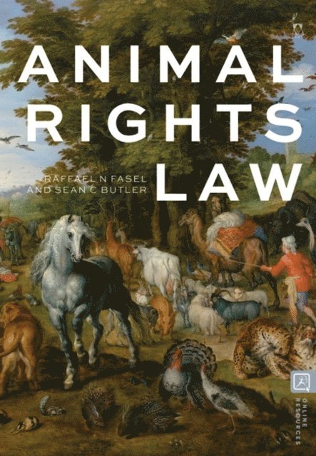 Raffael Fasel, Sean C Butler - Animal Rights Law, E-bok