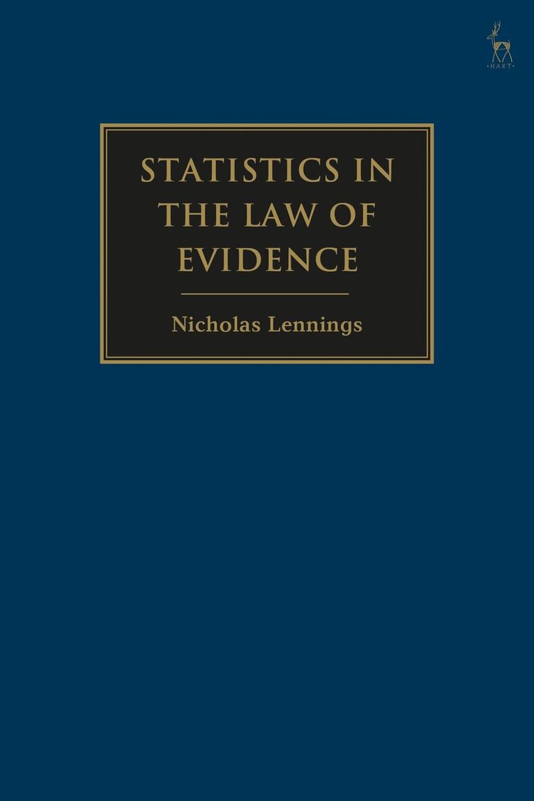 Nicholas Lennings - Statistics in the Law of Evidence, Inbunden