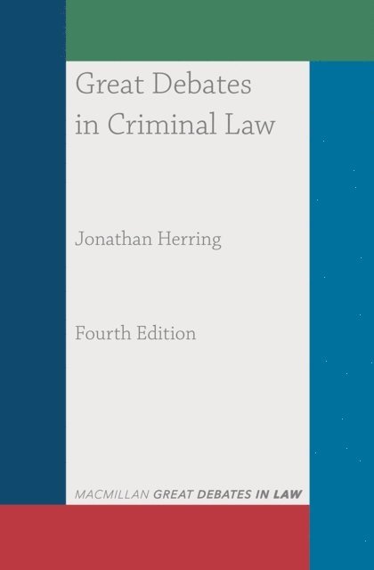 Jonathan Herring - Great Debates in Criminal Law, E-bok