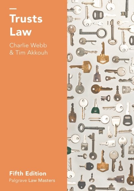 Charlie Webb, Tim Akkouh - Trusts Law, E-bok