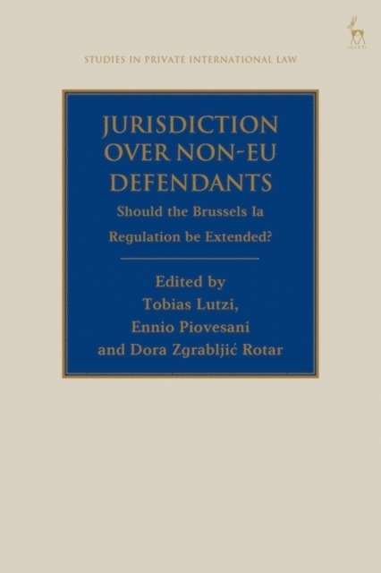 Tobias Lutzi, Ennio Piovesani, Dora Zgrabljic Rotar - Jurisdiction Over Non-EU Defendants, E-bok