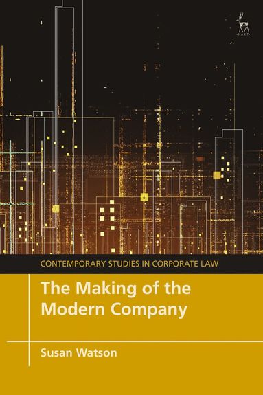 Making of the Modern Company av Susan Watson