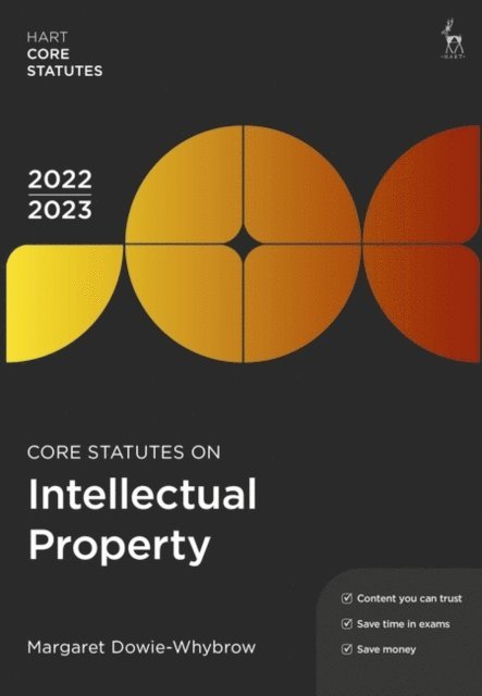 Margaret Dowie-Whybrow - Core Statutes on Intellectual Property 2022-23, E-bok