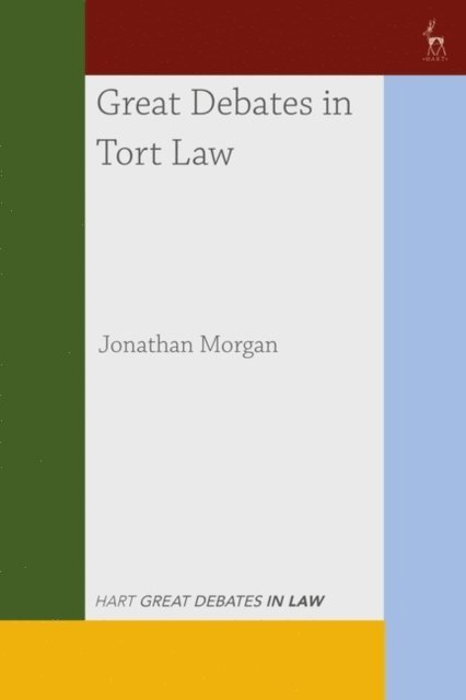 Jonathan Morgan - Great Debates in Tort Law, E-bok