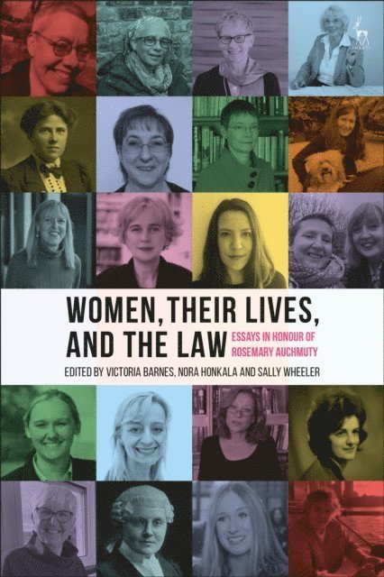 Victoria Barnes, Nora Honkala, Sally Wheeler - Women, Their Lives, and the Law, E-bok