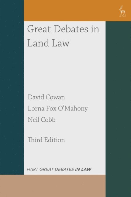 David Cowan, Lorna Fox O'Mahony, Neil Cobb - Great Debates in Land Law, E-bok