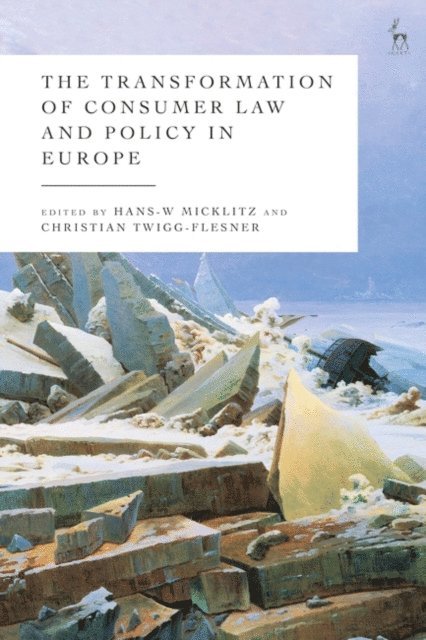 Hans-W. Micklitz, Christian Twigg-Flesner - Transformation of Consumer Law and Policy in Europe, E-bok
