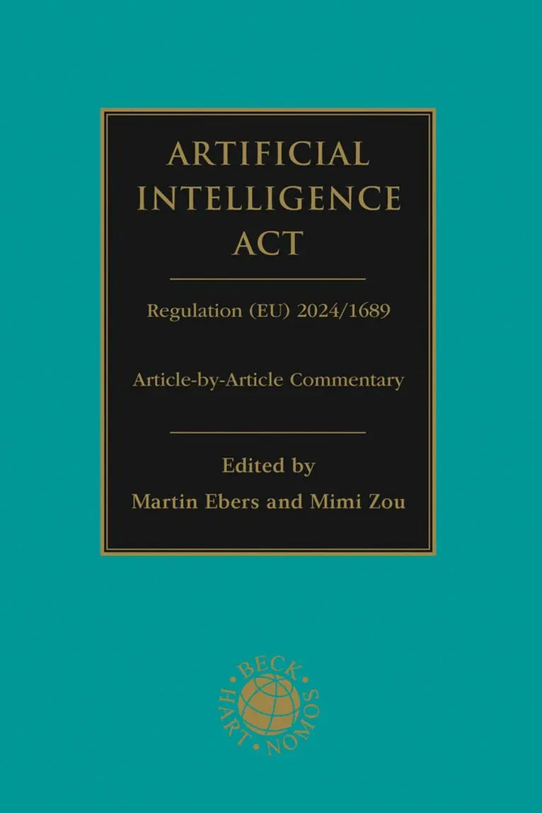 Martin Ebers, Mimi Zou - Artificial Intelligence Act, Inbunden. Tillgänglighet: Kommande