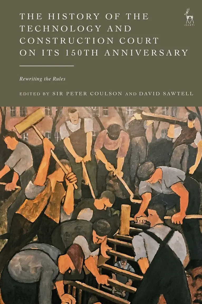 Peter Coulson, David Sawtell - History of the Technology and Construction Court on Its 150th Anniversary, Inbunden. Tillgänglighet: Lägg i varukorg