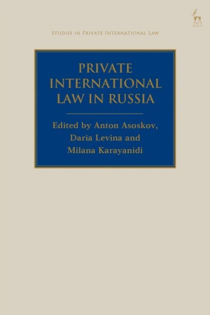Anton Asoskov, Daria Levina, Milana Karayanidi - Private International Law in Russia, E-bok