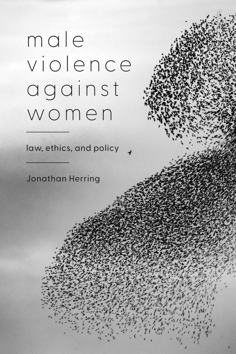 Jonathan Herring - Male Violence Against Women, Inbunden