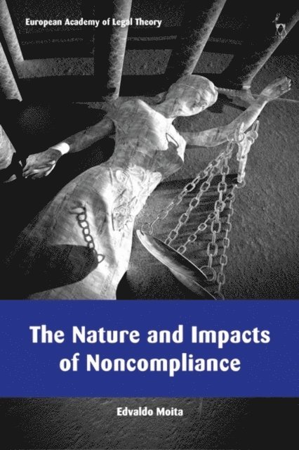 Edvaldo Moita - Nature and Impacts of Noncompliance, E-bok