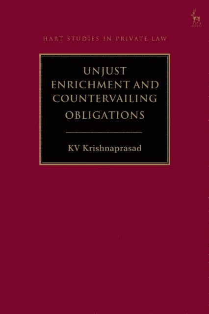 KV Krishnaprasad - Unjust Enrichment and Countervailing Obligations, E-bok. Tillgänglighet: Lägg i varukorg