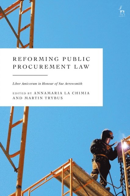 Annamaria La Chimia, Martin Trybus - Reforming Public Procurement Law, E-bok