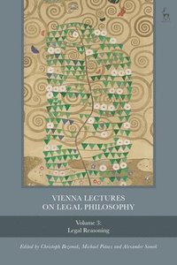 Vienna Lectures on Legal Philosophy, Volume 3