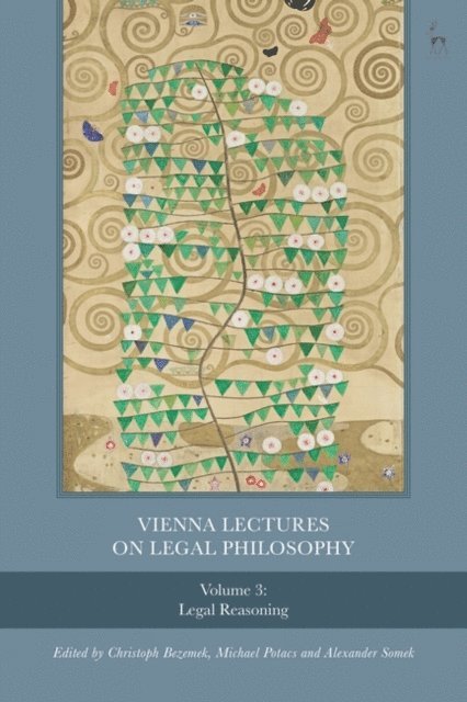 Christoph Bezemek, Michael Potacs, Alexander Somek - Vienna Lectures on Legal Philosophy, Volume 3, E-bok