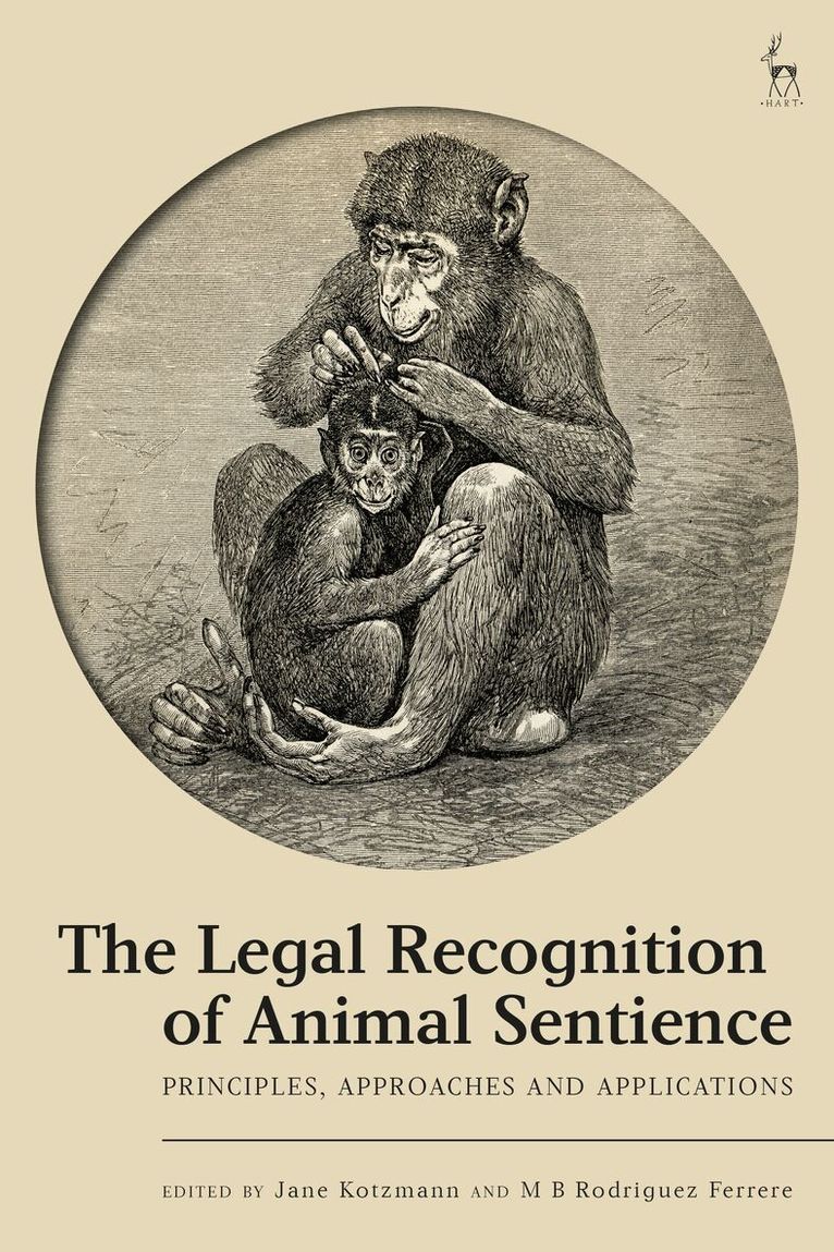 Jane Kotzmann, M B Rodriguez Ferrere - Legal Recognition of Animal Sentience, Häftad. Tillgänglighet: Lägg i varukorg