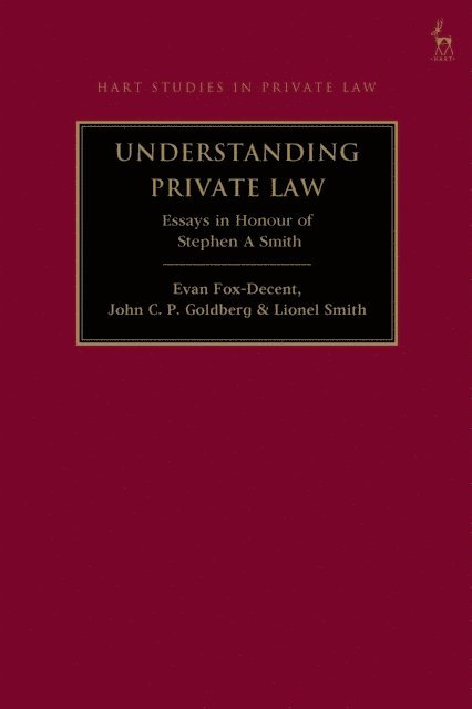 Evan Fox-Decent, John C. P. Goldberg, Lionel Smith - Understanding Private Law, E-bok