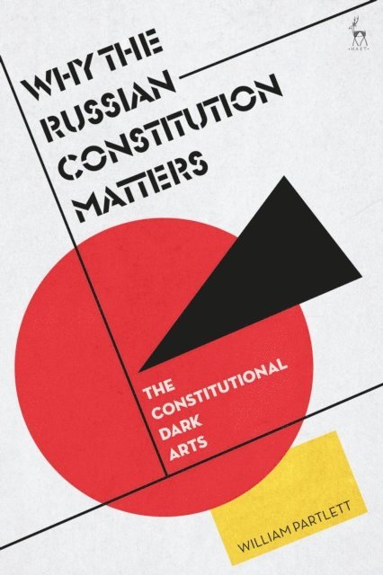 William Partlett - Why the Russian Constitution Matters, E-bok