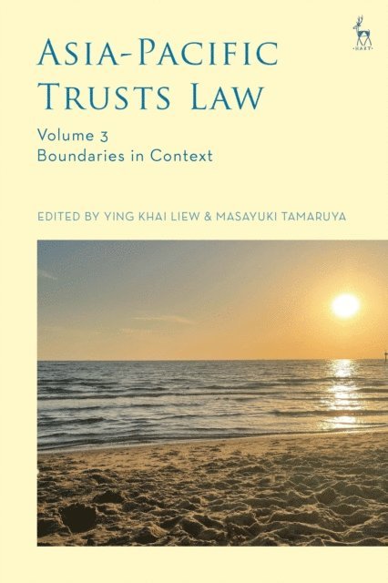 Ying Khai Liew, Masayuki Tamaruya - Asia-Pacific Trusts Law, Volume 3, E-bok