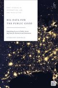 Big Data for the Public Good: Regulating Access to Public Sector Big Data for Research and Innovation