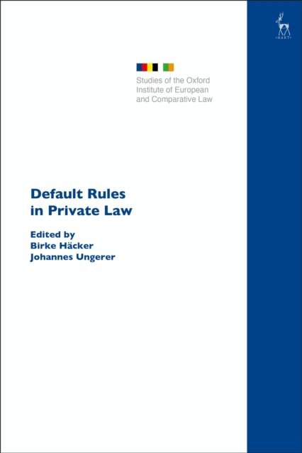 Birke Häcker, Johannes Ungerer - Default Rules in Private Law, E-bok