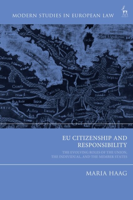Maria Haag - EU Citizenship and Responsibility, E-bok