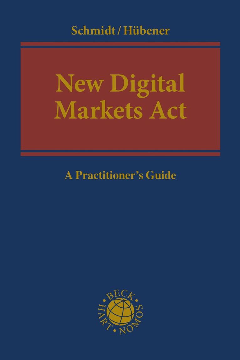 Jens Peter Schmidt, Fabian Hübener - New Digital Markets Act, Inbunden. Tillgänglighet: Lägg i varukorg