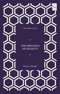 Key Ideas in Law: The Principle of Legality