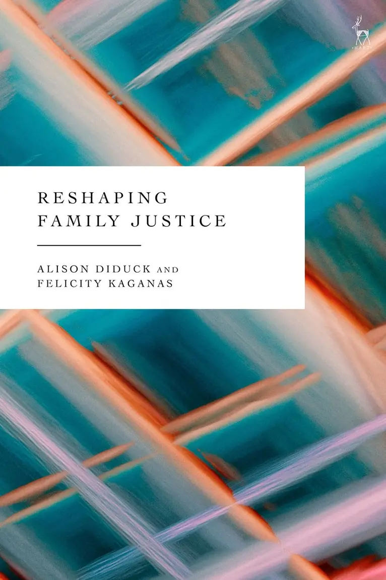Alison Diduck, Felicity Kaganas - Reshaping Family Justice, Inbunden. Tillgänglighet: Kommande