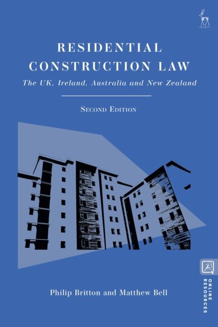 Philip Britton, Matthew Bell, Deirdre Ní Fhloinn, Kim Vernau - Residential Construction Law, E-bok