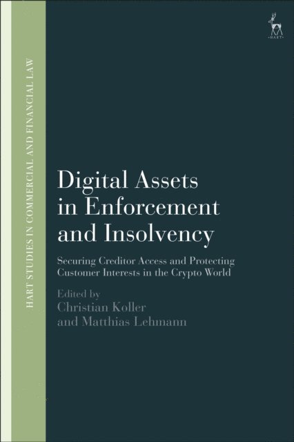 Christian Koller, Matthias Lehmann - Digital Assets in Enforcement and Insolvency, E-bok