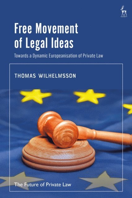 Thomas Wilhelmsson - Free Movement of Legal Ideas, E-bok